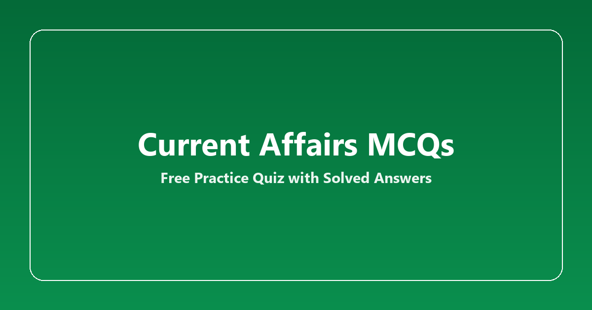 Current Affairs MCQs