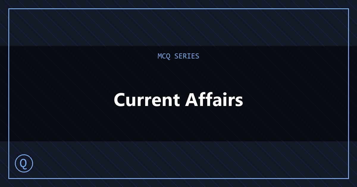 current-affairs MCQs