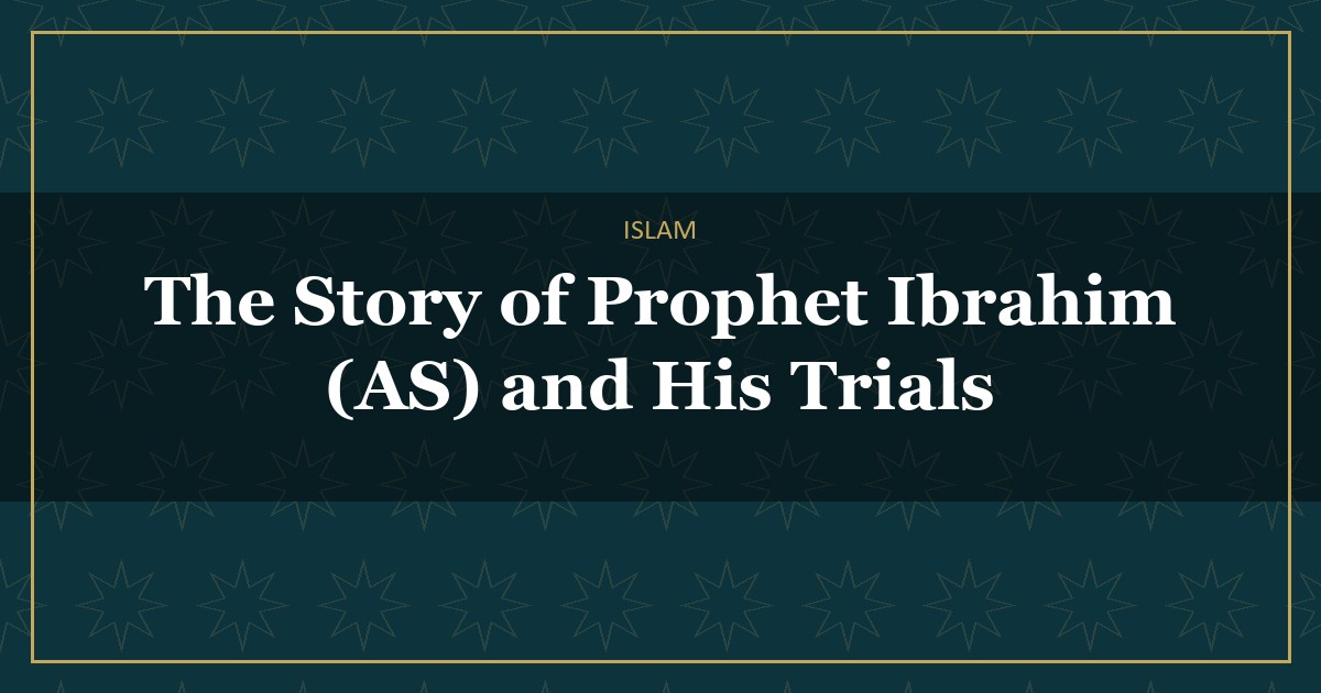 Prophet Ibrahim's trials