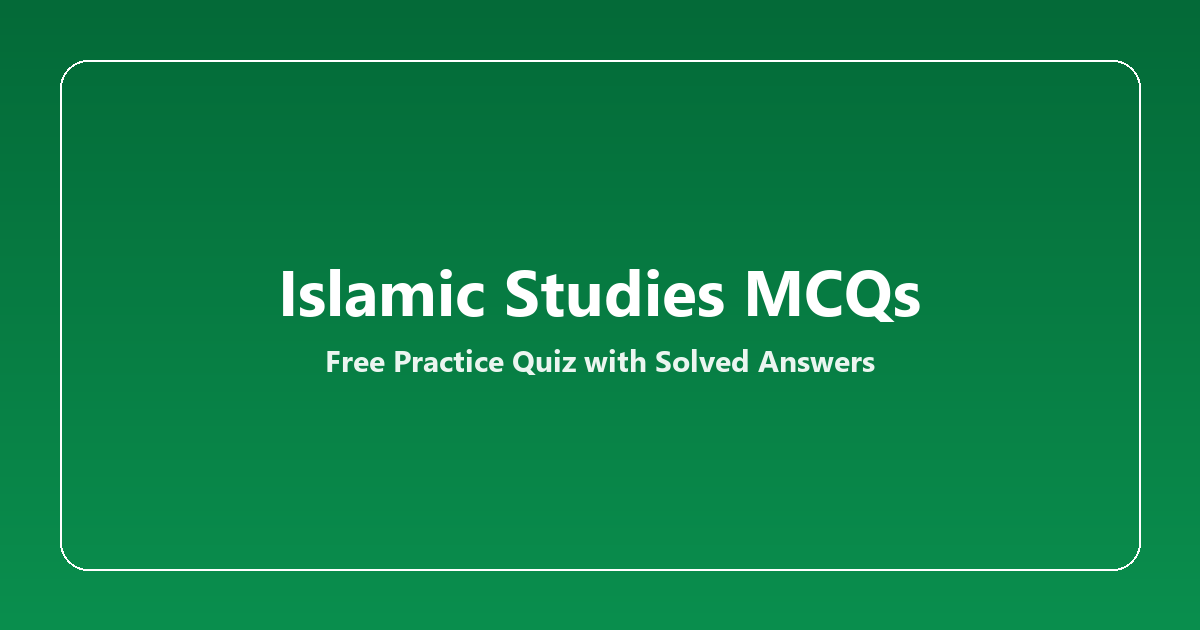 Islamic Studies MCQs