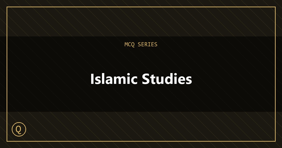 islamic-studies MCQs
